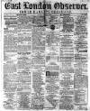 East London Observer Saturday 02 January 1869 Page 1