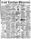 East London Observer Saturday 20 March 1869 Page 1