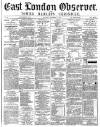 East London Observer Saturday 26 November 1870 Page 1