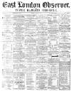 East London Observer Saturday 24 June 1871 Page 1