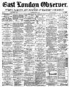 East London Observer Saturday 05 June 1875 Page 1
