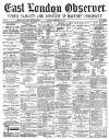East London Observer Saturday 22 September 1877 Page 1