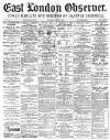 East London Observer Saturday 06 October 1877 Page 1