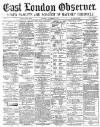 East London Observer Saturday 17 November 1877 Page 1