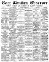 East London Observer Saturday 21 December 1878 Page 1