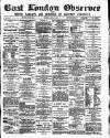 East London Observer Saturday 07 April 1883 Page 1