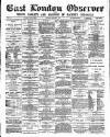 East London Observer Saturday 15 March 1884 Page 1