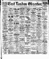 East London Observer Saturday 12 March 1910 Page 1