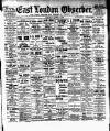 East London Observer Saturday 09 April 1910 Page 1