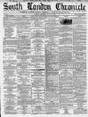South London Chronicle Saturday 14 July 1860 Page 1