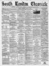 South London Chronicle Saturday 18 August 1860 Page 1