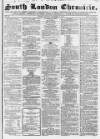 South London Chronicle Saturday 15 December 1860 Page 1