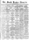 South London Chronicle Saturday 28 March 1863 Page 1