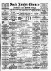 South London Chronicle Saturday 14 March 1885 Page 1