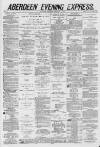 Aberdeen Evening Express Thursday 06 February 1879 Page 1