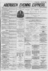 Aberdeen Evening Express Wednesday 09 April 1879 Page 1