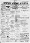 Aberdeen Evening Express Wednesday 04 June 1879 Page 1