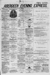Aberdeen Evening Express Wednesday 11 June 1879 Page 1