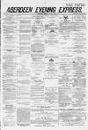 Aberdeen Evening Express Monday 30 June 1879 Page 1