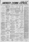 Aberdeen Evening Express Thursday 11 September 1879 Page 1