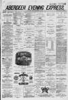 Aberdeen Evening Express Friday 07 November 1879 Page 1