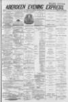 Aberdeen Evening Express Wednesday 12 January 1881 Page 1