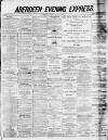 Aberdeen Evening Express Friday 13 October 1882 Page 1