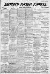 Aberdeen Evening Express Thursday 26 October 1882 Page 1