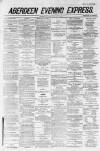 Aberdeen Evening Express Monday 12 February 1883 Page 1