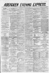 Aberdeen Evening Express Monday 23 April 1883 Page 1