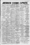 Aberdeen Evening Express Monday 12 November 1883 Page 1