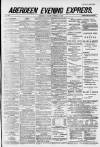 Aberdeen Evening Express Tuesday 13 November 1883 Page 1