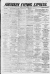 Aberdeen Evening Express Monday 03 December 1883 Page 1