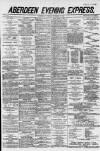 Aberdeen Evening Express Thursday 27 December 1883 Page 1