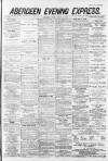 Aberdeen Evening Express Friday 18 January 1884 Page 1