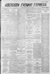 Aberdeen Evening Express Tuesday 23 September 1884 Page 1