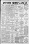 Aberdeen Evening Express Wednesday 24 September 1884 Page 1