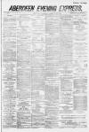 Aberdeen Evening Express Wednesday 25 February 1885 Page 1