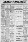 Aberdeen Evening Express Tuesday 12 January 1886 Page 1