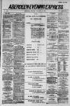 Aberdeen Evening Express Monday 18 January 1886 Page 1