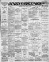 Aberdeen Evening Express Monday 08 March 1886 Page 1