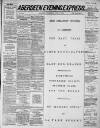 Aberdeen Evening Express Wednesday 02 June 1886 Page 1