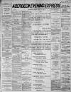 Aberdeen Evening Express Friday 11 June 1886 Page 1