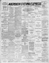 Aberdeen Evening Express Tuesday 26 October 1886 Page 1