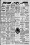 Aberdeen Evening Express Monday 01 November 1886 Page 1