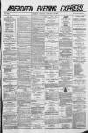 Aberdeen Evening Express Tuesday 18 January 1887 Page 1