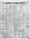 Aberdeen Evening Express Wednesday 13 April 1887 Page 1