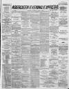 Aberdeen Evening Express Saturday 04 June 1887 Page 1