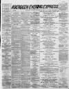 Aberdeen Evening Express Thursday 13 October 1887 Page 1