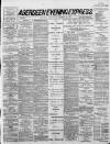 Aberdeen Evening Express Wednesday 26 October 1887 Page 1